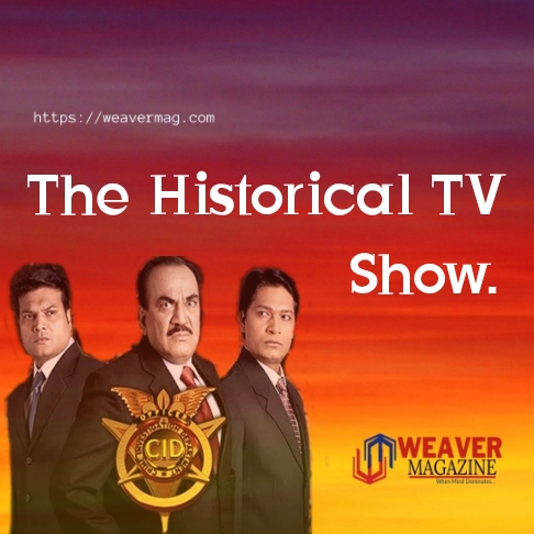 CID - The Historical TV Show - WeaverMag