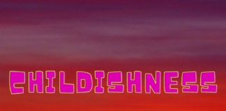 Childishness