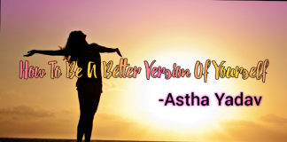 How To Be A Better Version Of Yourself