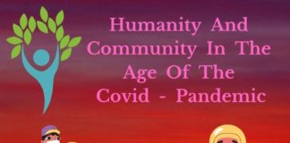 Humanity And Community in the Age Of The Covid – Pandemic