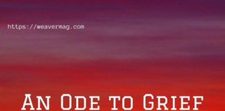 An Ode to Grief