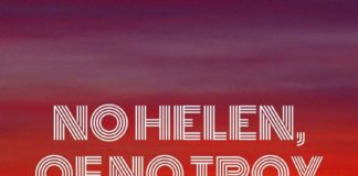 No Helen, of No Troy