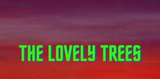 The Lovely Trees