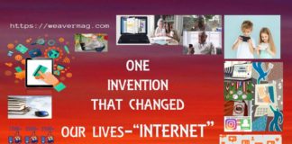 ONE INVENTION THAT CHANGED OUR LIVES – “INTERNET” internet changed our lives