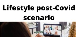 Lifestyle Post-Covid Scenario