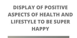 Positive Aspects of Health and Lifestyle