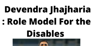 Devendra Jhajharia : Role Model For the Disables