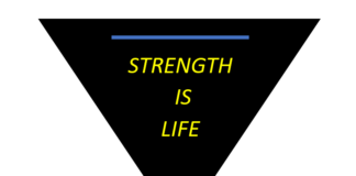 STRENGTH IS LIFE