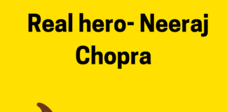 Neeraj Chopra – The Real Hero