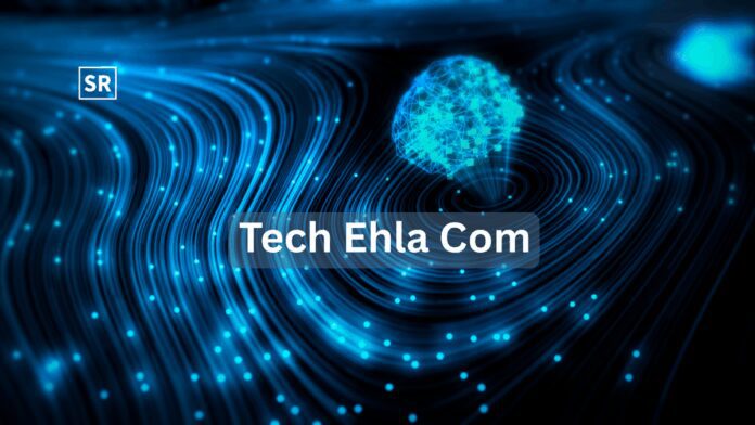Tech ehla com